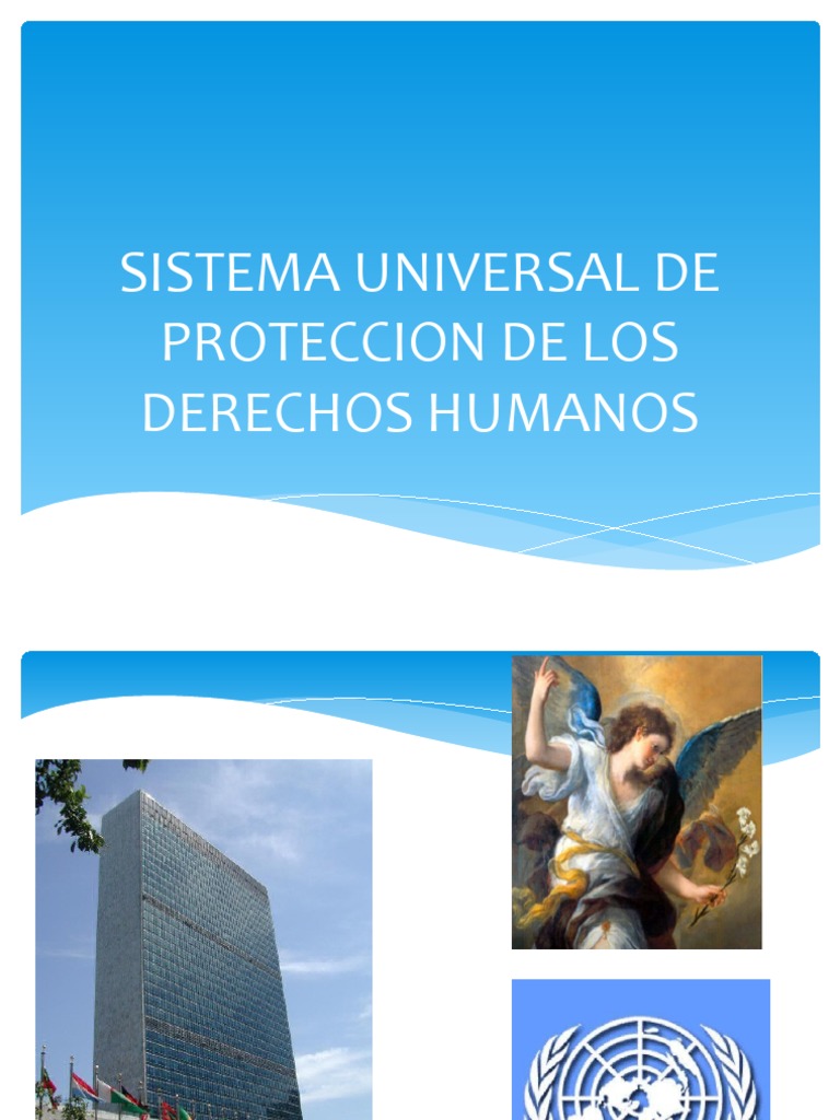 Sistema Universal de Proteccion de Los Derechos Humanos | PDF ...