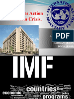 IMF Takes Action To Stem Crisis