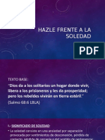 Hazle Frente A La Soledad