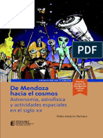 De Mendoza Hacia El Cosmos: Astronomía, Astrofísica y Actividades Espaciales en El Siglo XX