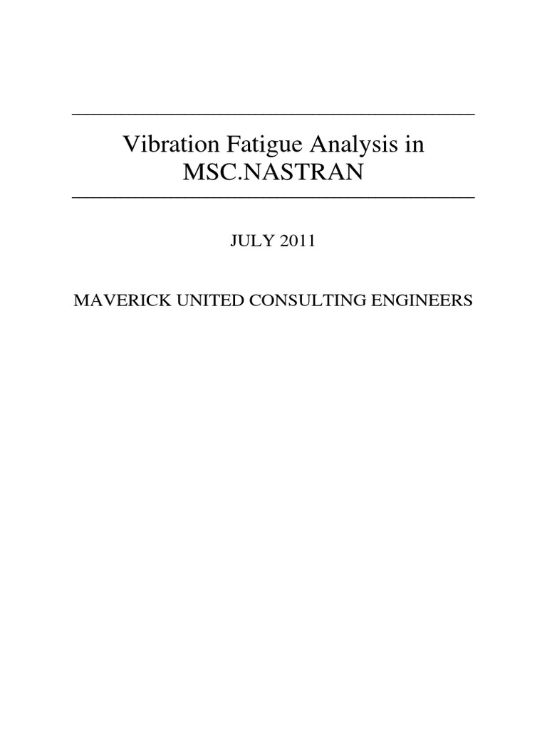 Vibration Fatigue Analysis in MSC.NASTRAN | PDF | Fatigue (Material ...