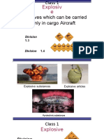 Explosives Which Can Be Carried Only in Cargo Aircraft: Explosiv e