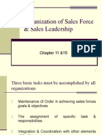 Organization of Sales Force & Sales Leadership: Chapter 11 &15