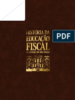 HISTÓRIA DA EDUCAÇÃO FISCAL - AMOSTRA - VERSAÕ 4.0 - LIVRO COMPLETO