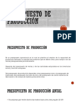 Presupuesto de Producción, Materia Prima Directa, Mano de Obra Directa y Costo Indirecto de Producción