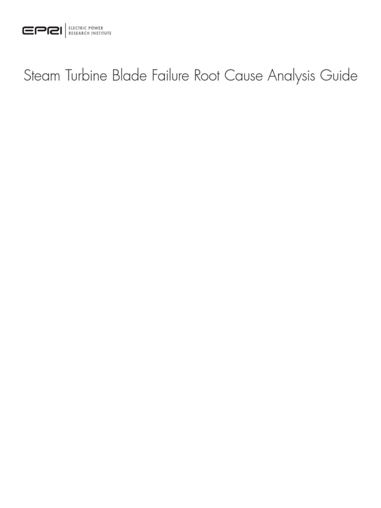 Steam Turbine Blade Failure Root Cause Analysis Guide: Place Image Here ...