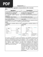 Assignment No. - 1 Ques:1 Differentiate Aggregation and Generalization With An Example. Ans:1 Aggregation Generalization