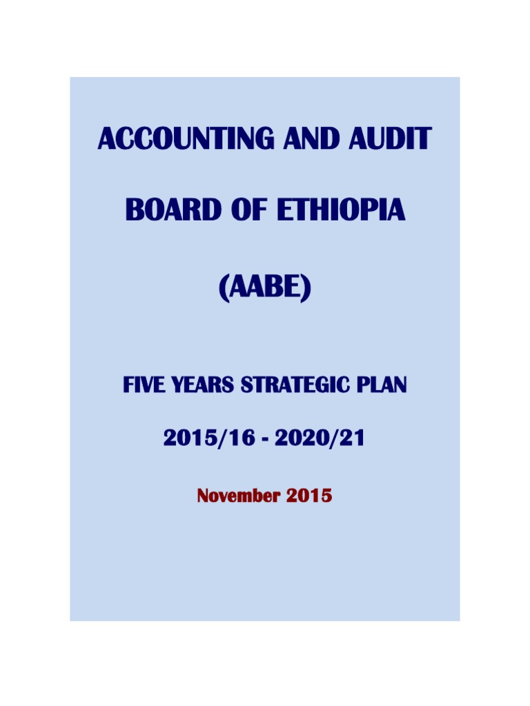 AABE Five-Year Strategic Plan 2016-2021 | PDF | Audit | Governance