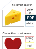 Choose The Correct Answer.: Yello W Blue White