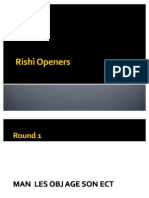 Rishi Openers