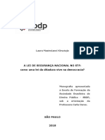 A LEI DE SEGURANÇA NACIONAL NO STF: Como Uma Lei Da Ditadura Vive Na Democracia?