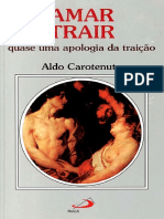 Amar Trair quase uma apologia da traição - Aldo Carotenuto.pdf