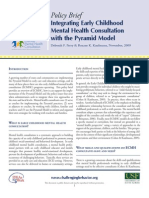 Policy Brief Integrating Early Childhood Mental Health Consultation with the Pyramid Model