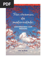 Fios e Tramas da Mediunidade (Leia da Hora)
