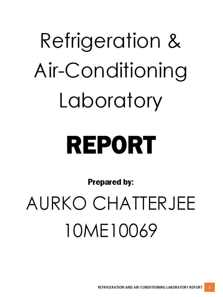 Refrigeration & AirConditioning Laboratory Aurko Chatterjee 10ME10069