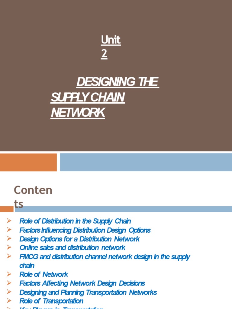 Unit 2: Designing The Supply Chain Network | PDF | Supply Chain ...