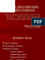 Motive, Document & Expert Evidence