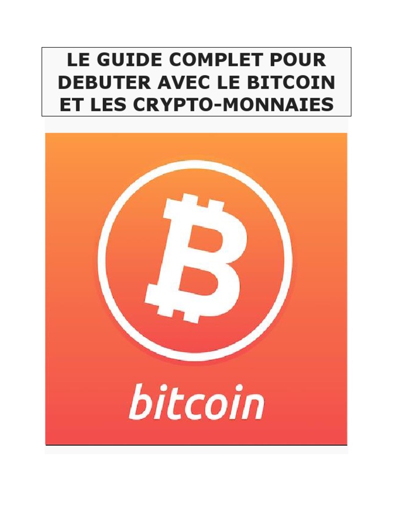 Guide Débutant Bitcoin et Cryptomonnaies | PDF | Bitcoin | Crytomonnaies