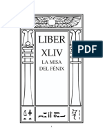Aleister Crowley - Liber 44 - Liber XLIV - La Misa Del Fénix