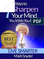 7 Ways To Sharpen Your Mind You - Mark Snyder