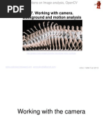 OpenCV Lections: 7. Working With Camera. Background and Motion Analysis