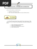 SPEED VELOCITY ACCELERATION and FRICTION