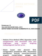 Hedonic Price Method (HPM) : Pertemuan 10 Valuasi Ekonomi Sdal 2013 Departemen Ekonomi Sumberdaya & Lingkungan