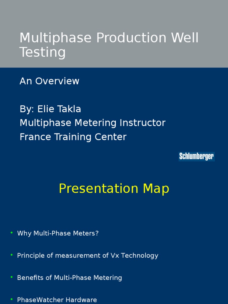 Understanding Multiphase Flow Measurement: An Overview of Schlumberger ...