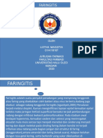 Faringitis: Oleh Listha Magistia O1A118187 Jurusan Farmasi Fakultas Farmasi Universitas Halu Oleo Kendari 2020