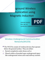 Underground Wireless Communication Using Magnetic Induction: Shalini Chacko Roll No: 45 Guided By: Purushothaman K.G