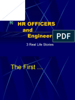 HR Officers and Engineers: 3 Real Life Stories