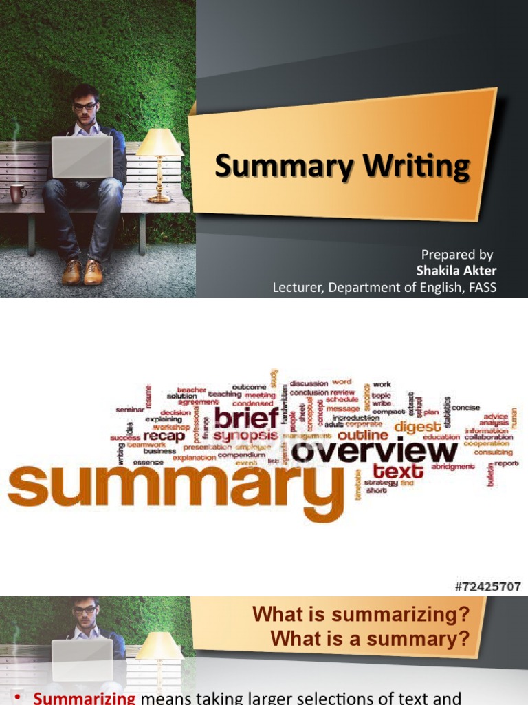 Summary Writing Summary Writing: Prepared by Lecturer, Department of ...