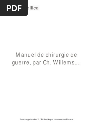 Manuel de Chirurgie de Guerre ( ) Willems Charles bpt6k5725336f 