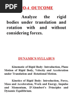 Co-4 Outcome: Analyze The Rigid Bodies Under Translation and Rotation With and Without Considering Forces