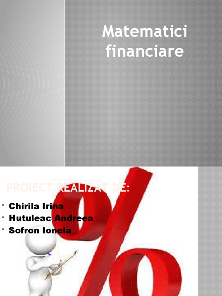 Proiect MATEMATICI FINANCIARE PDF