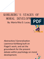 Kohlberg'S Stages of Moral Development: By: Maria Rita D. Lucas, PHD