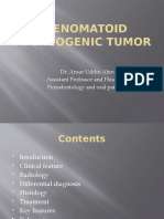 Adenomatoid Odontogenic Tumor: Dr. Ansar Uddin Ahmed Assistant Professor and Head Periodontology and Oral Pathology