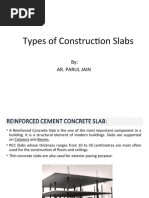 Types of Construction Slabs: By: Ar. Parul Jain