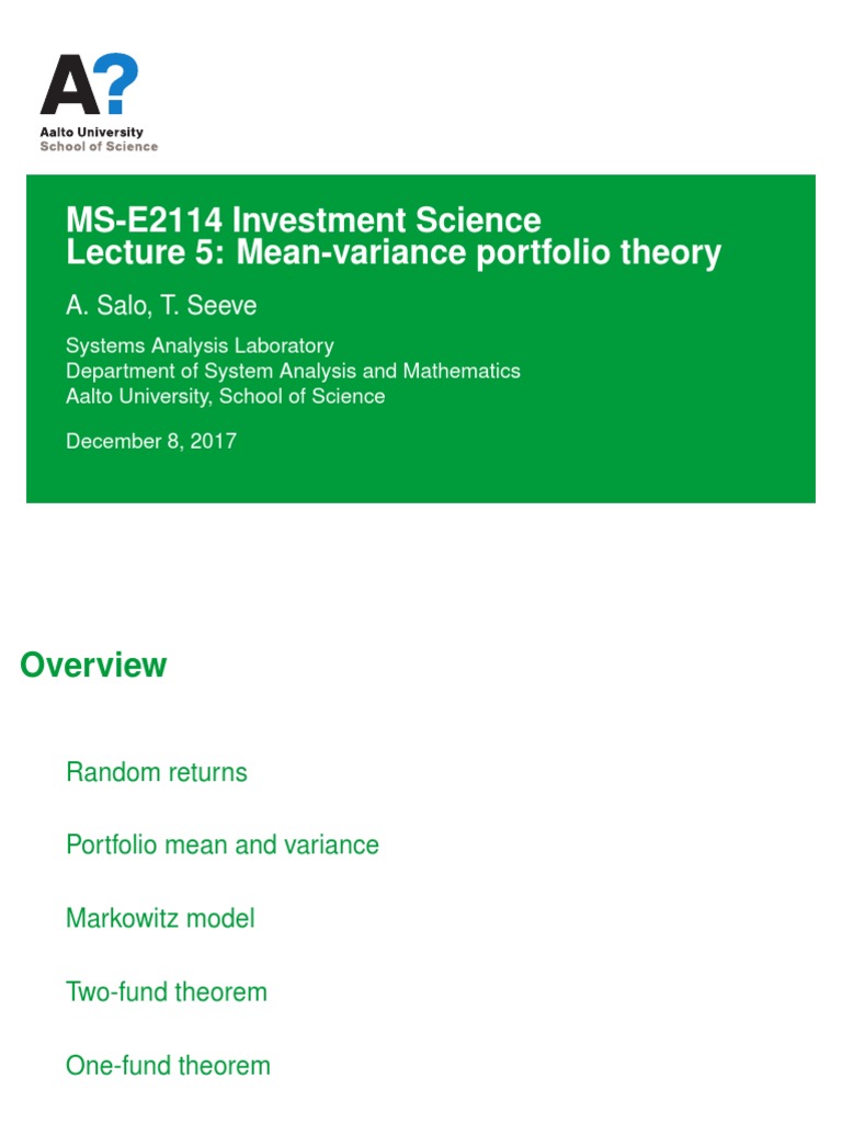 MS-E2114 Investment Science Lecture 5: Mean-Variance Portfolio Theory ...