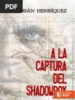 A la captura del Shadowboy - Adrian Henriquez.pdf