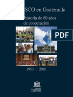 LA UNESCO EN GUATEMALA 60 A Os