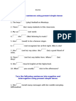 Complete The Sentences Using Present Simple Tense:: Practice