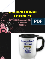 Occupational Therapy: SATHISH Rajamani. M.SC (N) Lecturer Amcon