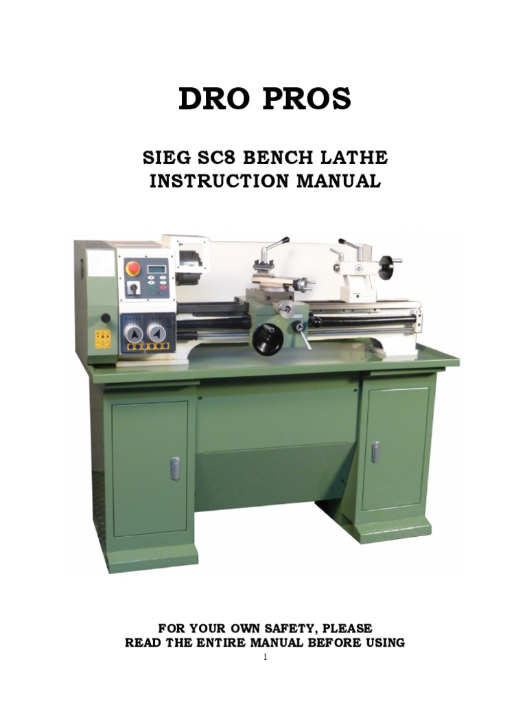 DRO PROS SIEG SC8 BENCH LATHE INSTRUCTION MANUAL PDF Mains