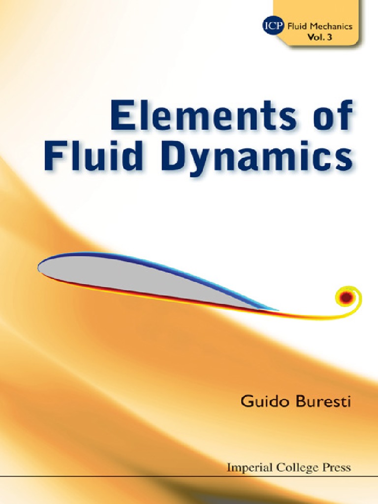 Icp Fluid Mechanics Guido Buresti Elements Of Fluid Dynamics