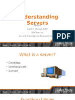 Understanding Servers: It4Gis Keith T. Weber, GISP GIS Director ISU-GIS Training and Research Center