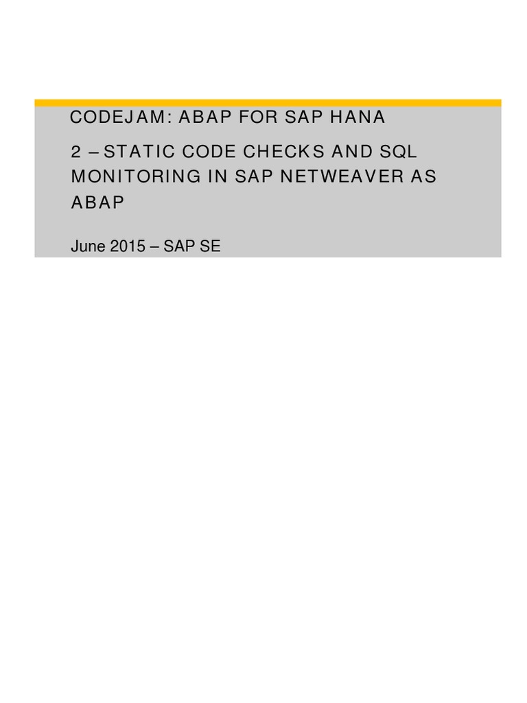 Codejam: Abap For Sap Hana 2 - Static Code Checks and SQL Monitoring in ...