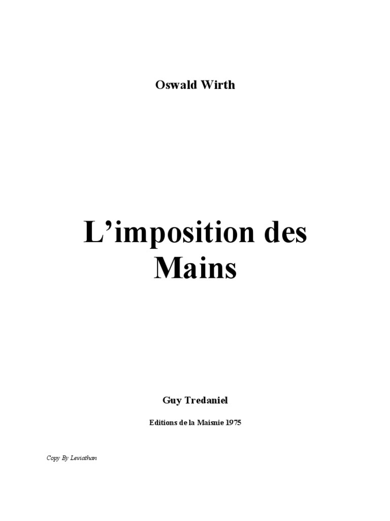 Oswald Wirth L Imposition Des Mains Verite Bien Etre