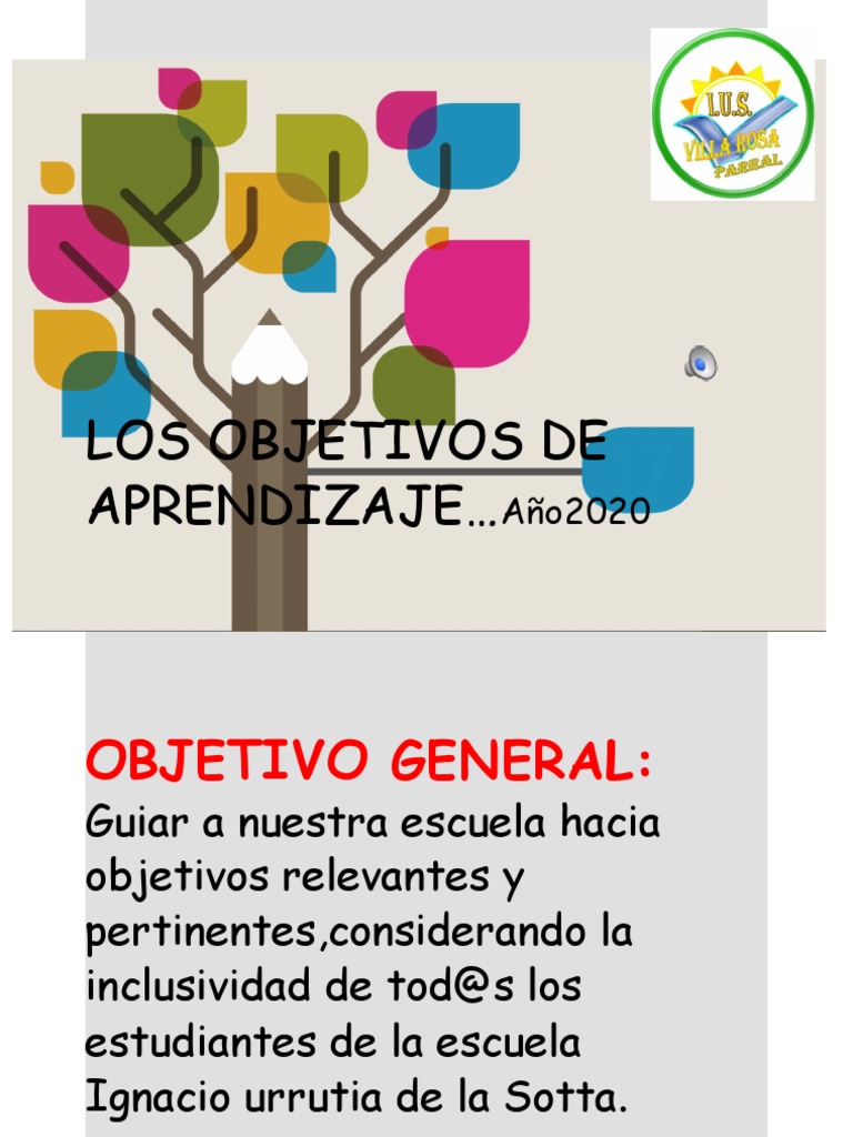Los Objetivos De Aprendizaje… Plan de estudios Educación de la primera infancia