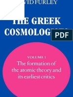 The Greek Cosmologists Volume 1 the Formation of the Atomic Theory and Its Earliest Critics 